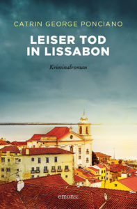 Cover von Catrin George Poncianos Roman »Leiser Tod in Lissabon«